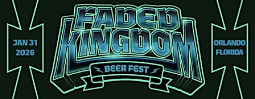 Faded Kingdom Beer Festival - 2026