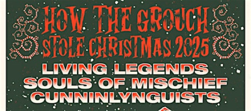 How the Grouch Stole Christmas at Cargo Concert Hall