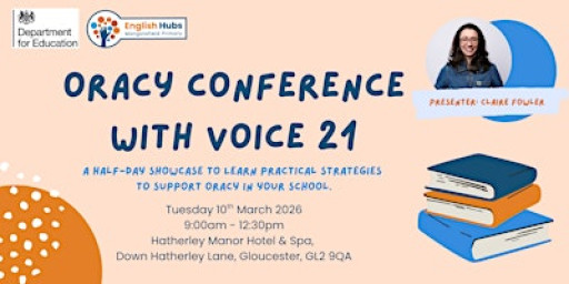 Oracy Conference with Voice 21
