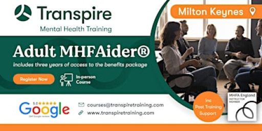 2-Day Mental Health First Aid Course (MHFAider®) - Milton Keynes