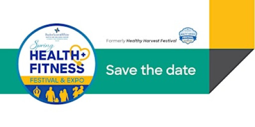 Health + Fitness Festival and Expo (formerly Healthy Harvest Festival)