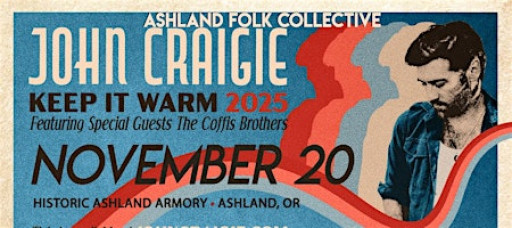 John Craigie with special guest The Coffis Brothers | NOW all AGES!