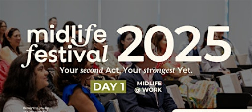 Midlife Festival - Midlife @ Work (Day 1)