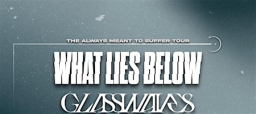 Downtown Music Hall Presents: What Lies Below
