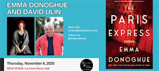 Writers Bloc Presents Emma Donoghue and David Ulin