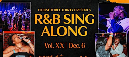 House Three Thirty's R&B Sing-Along