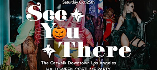 Halloween Costume Party in DTLA 2000s + Today's Hits: See You There