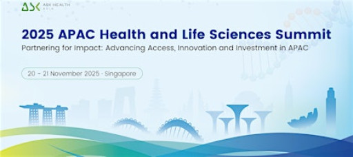 2025 APAC Health and Life Sciences Summit