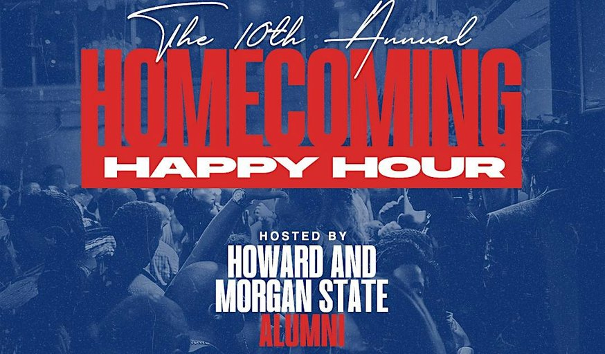 HU vs. Morgan Welcome Happy Hour + Party [Howard Homecoming]