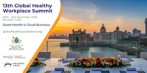 13th Global Healthy Workplace Awards & Summit