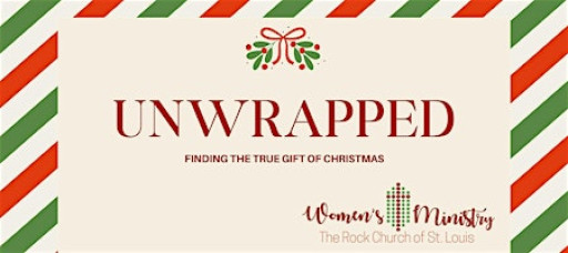 Unwrapped: A Women's Ministry Lunch Centered on The True Gift of Christmas