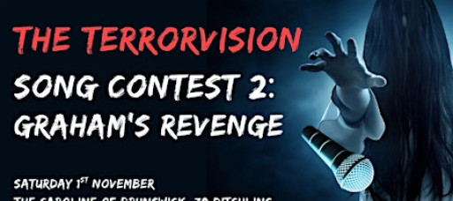 The TerrorVision Song Contest 2: Graham’s Revenge