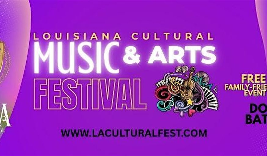 Louisiana Cultural Music & Arts Festival