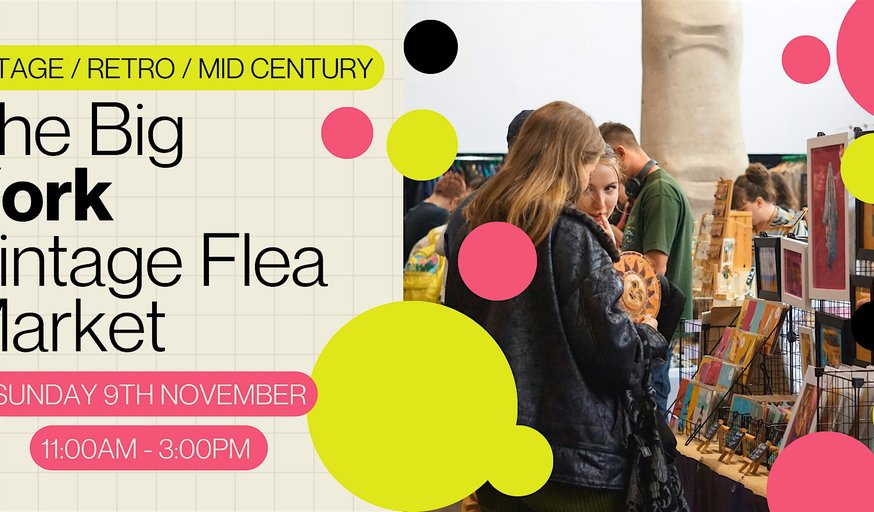 The Big York Vintage Flea Market