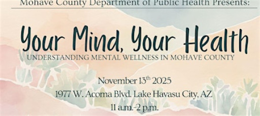 Your Mind, Your Health: Understanding Mental Wellness in Mohave County