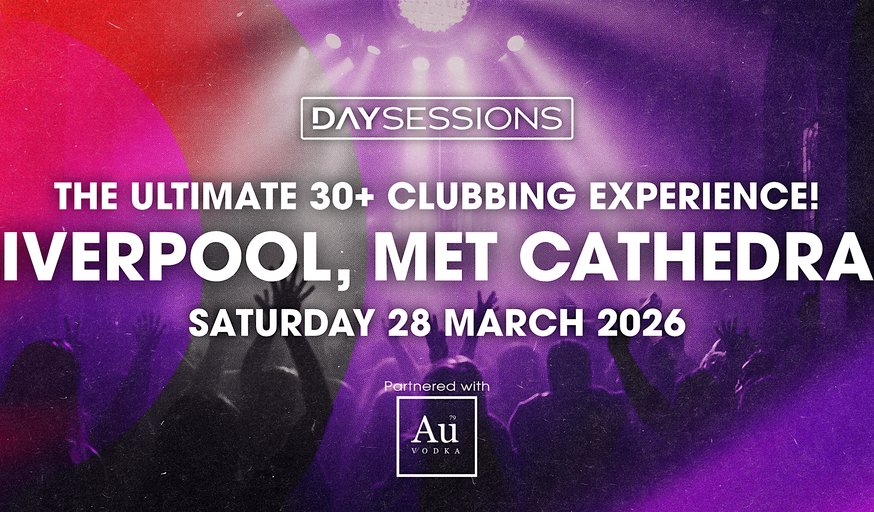 DAY SESSIONS - Liverpool - March 2026