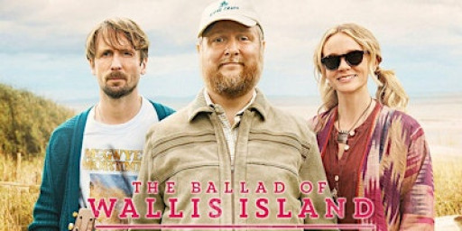 Film - The Ballad of Wallis Island