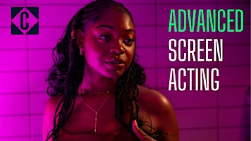 Advanced Screen Acting (Spring Term)