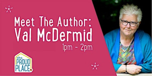 Meet The Author: Val McDermid. RESCHEDULED: NEW DATE CONFIRMED