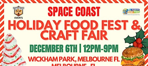 2nd Annual Space Coast Holiday Food Fest & Craft Fair 2025
