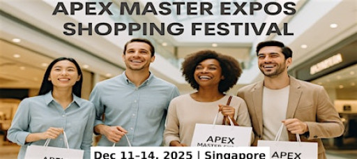 Apex Master Expos – Global Shopping Festival in Singapore