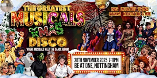 The Greatest MUSICALS Xmas Disco - Nottingham