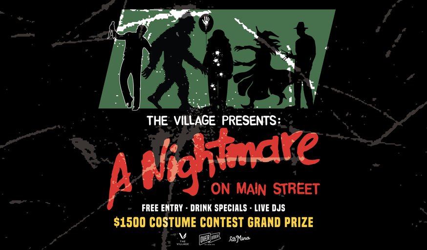 The Village Presents: A Nightmare on Main Street Halloween Bash