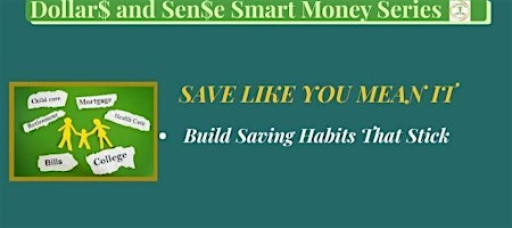 Save Like You Mean It-Create Savings Habits That Work for You