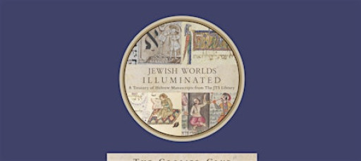 Exhibition Tours | Jewish Worlds Illuminated