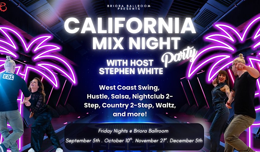 California Mix Night - Dance Party