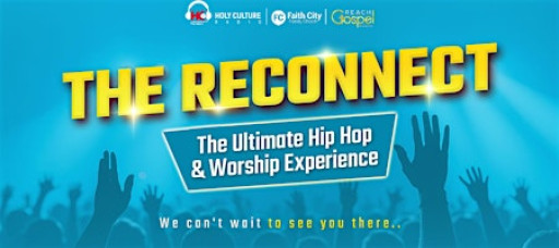 The Reconnect: The Ultimate Hip-Hop and Worship Experience