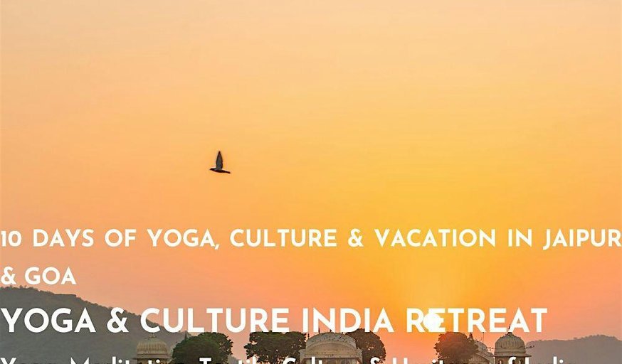 YOGA & CULTURE INDIA RETREAT