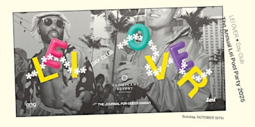 Lei Over Day Club 2025: Lei Pride Pool Party
