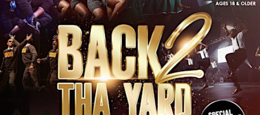 Back 2 tha Yard Step Show