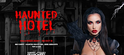 Haunted Hotel Halloween Party at Hotel Ziggy – West Hollywood