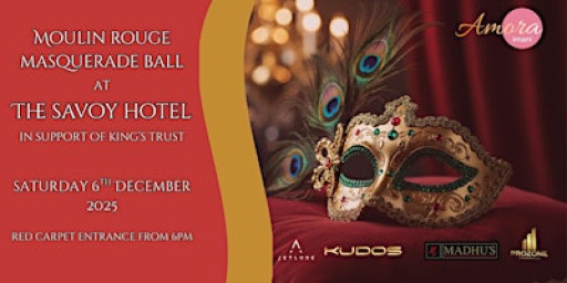 Moulin Rouge Charity Masquerade Ball - In Support of the King's Trust