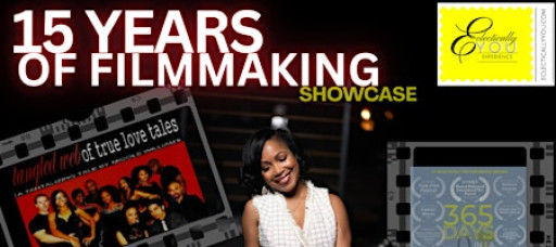 15 years of Filmmaking _____Will-M-Power Films Showcase by Micole Williams