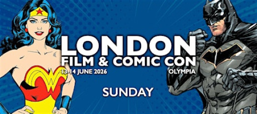 London Film & Comic Con 2026 - Sunday