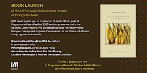 Book launch | In the Mirror: New and Selected Poems of Wong Phui Nam