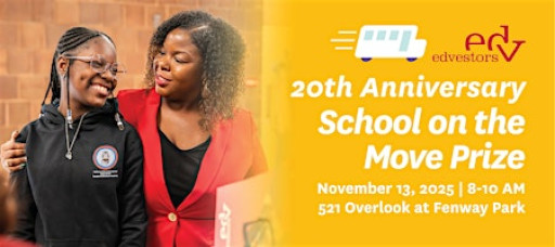 EdVestors' 20th Annual School on the Move Prize Ceremony