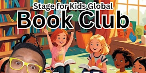 Book Club for Kids! with Stage for Kids Global (StageforKids.com)