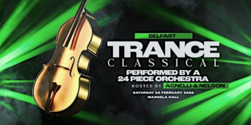 Trance Classical - Belfast