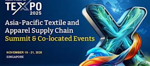 Asia-Pacific Textile and Apparel Supply Chain Expo & Summit（APTEXPO 2025）