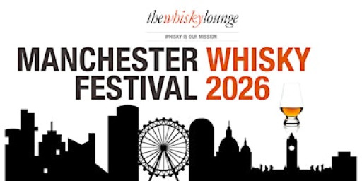 Manchester Whisky Festival 2026