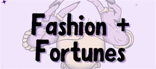 Fashion & Fortunes