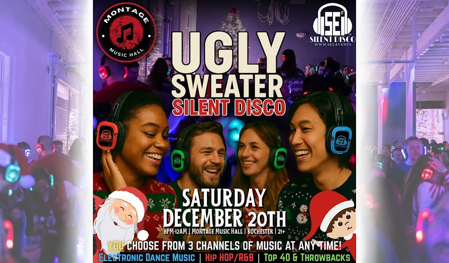 Ugly Sweater Christmas Silent Disco at Montage! (Rochester) 12/20/25