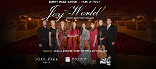 Jenny Oaks Baker in Joy to the World! A Sacred Celebration (Payson, UT)