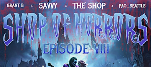 The Shop of Horrors | Episode VIII - Seattle Halloween Party