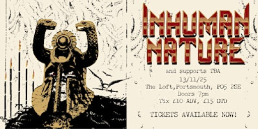 INHUMAN NATURE - Live at The Loft, PORTSMOUTH, 13/11/25