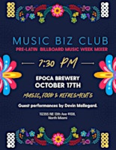 Music Biz Club Presents: Miami Pre-Latin Billboard Week Kickoff